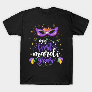 My First Mardi Gras Masquerade Bead Parade Women Men Kids T-Shirt